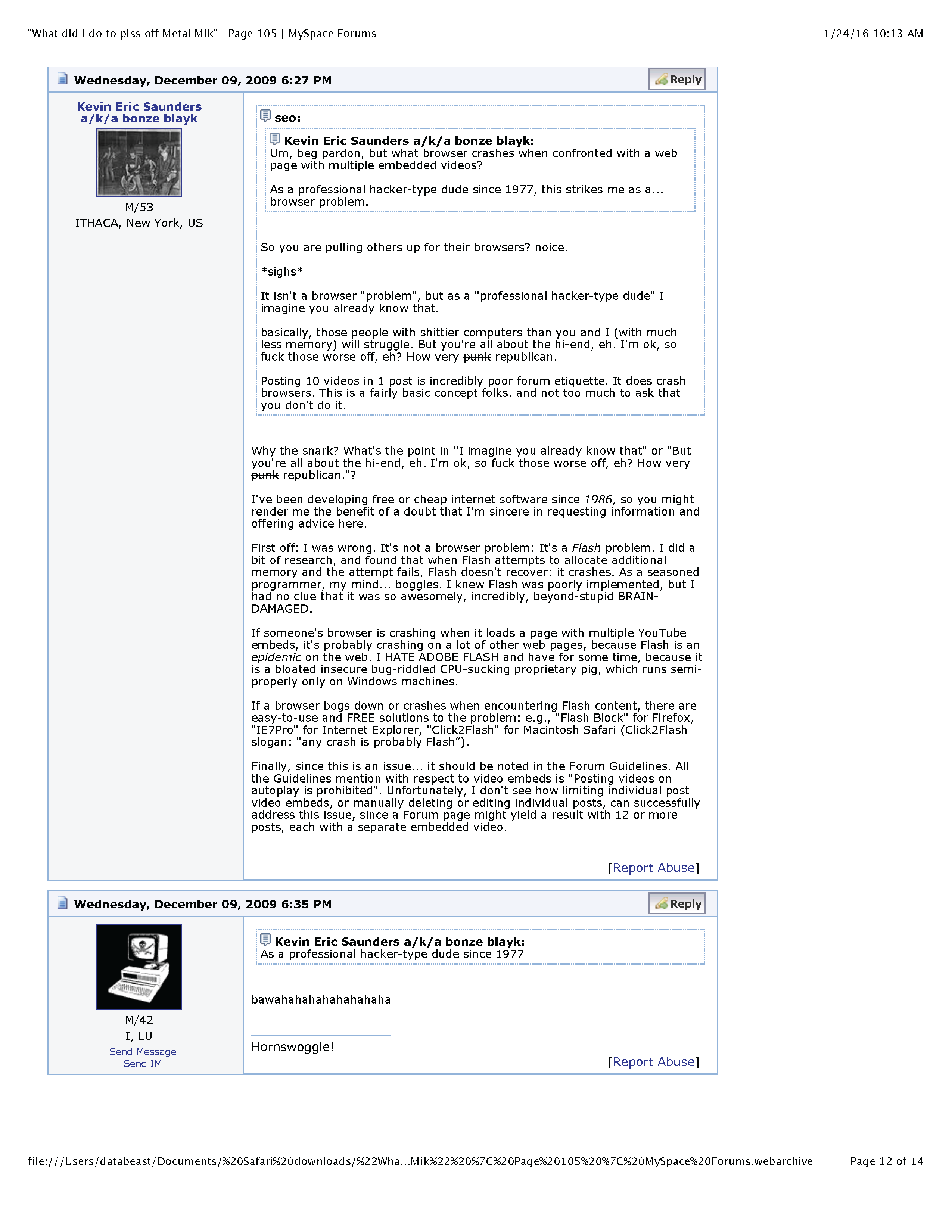 ./PROFESSIONAL HACKER-TYPE DUDE - 1 - 'What did I do to piss off Metal Mike' - Page 105 - MySpace Forums_Page_12.png